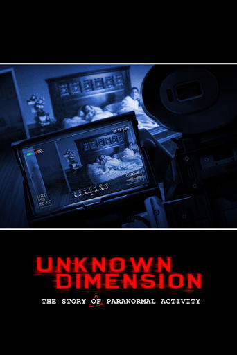 Watch Unknown Dimension: The Story of Paranormal Activity 2021 poster