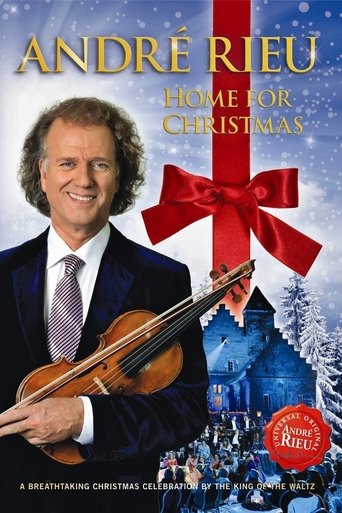 Watch Andre Rieu : Home For Christmas 2012 poster