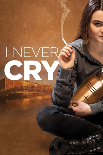 Watch I Never Cry 2020 poster