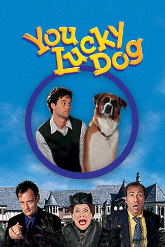 Watch You Lucky Dog 1998 poster