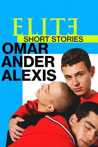Watch Elite Short Stories: Omar Ander Alexis 2021 poster