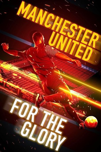 Watch Manchester United: For the Glory 2020 poster