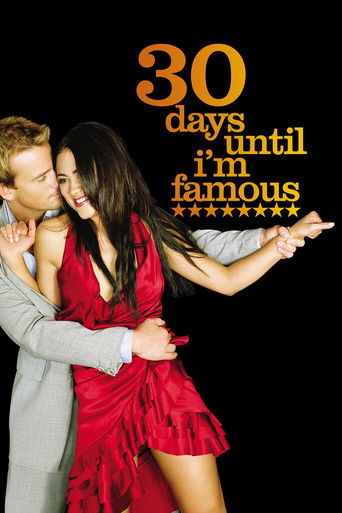 Watch 30 Days Until I'm Famous 2004 poster