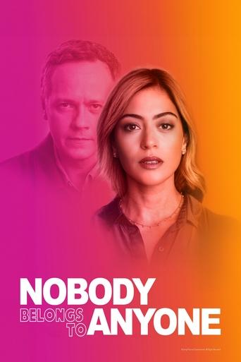 Watch Nobody Belongs to Nobody 2023 poster