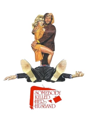Watch Somebody Killed Her Husband 1978 poster