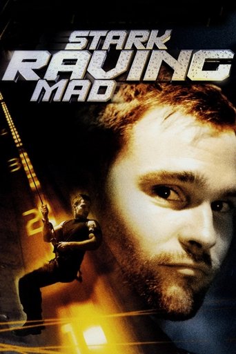 Watch Stark Raving Mad 2002 poster