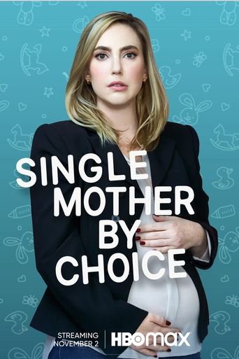 Watch Single Mother by Choice 2021 poster