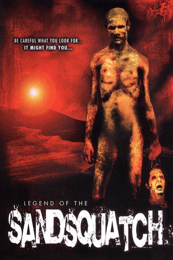 Watch Legend of the Sandsquatch 2006 poster