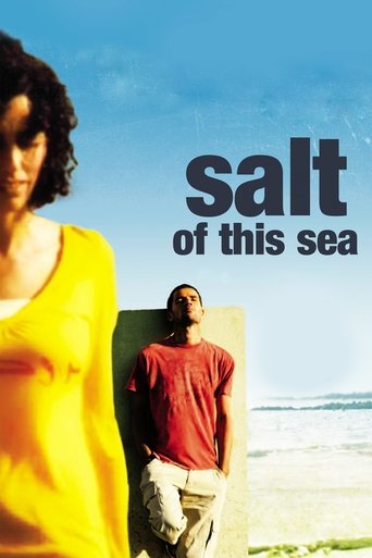 Watch Salt of This Sea 2008 poster