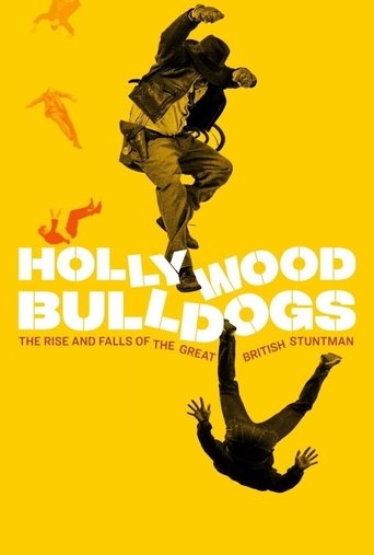Watch Hollywood Bulldogs: The Rise and Falls of the Great British Stuntman 2021 poster