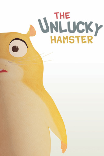 Watch The Unlucky Hamster 2019 poster