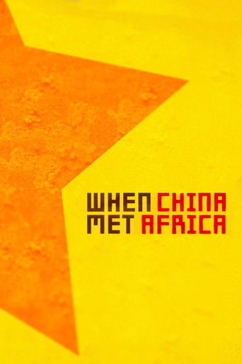 Watch When China Met Africa 2011 poster