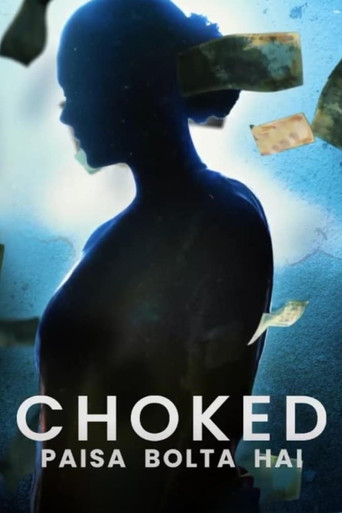 Watch Choked: Paisa Bolta Hai 2020 poster