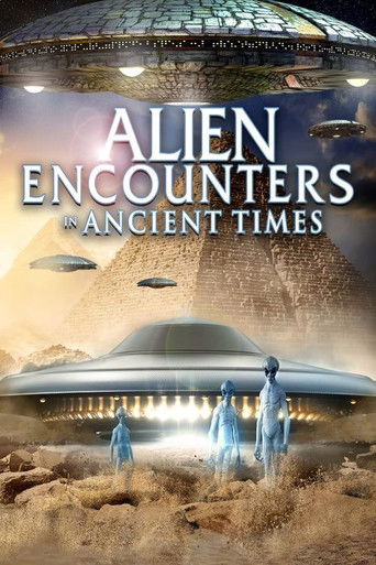 Watch Alien Encounters in Ancient Times 2021 poster
