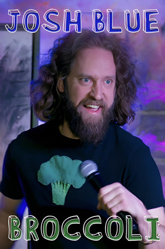 Watch Josh Blue: Broccoli 2020 poster