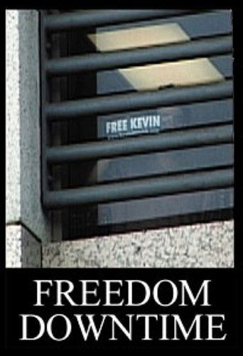 Watch Freedom Downtime 2001 poster