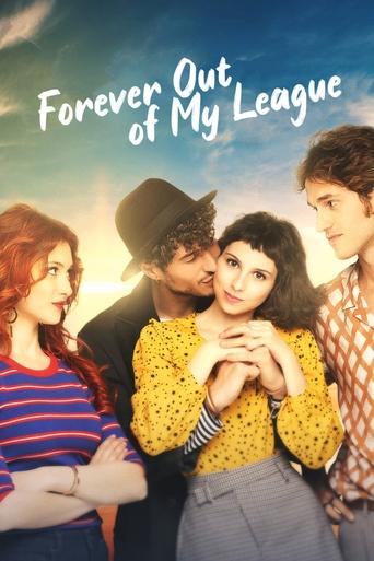 Watch Forever Out of My League 2022 poster
