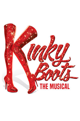 Watch Kinky Boots: The Musical 2019 poster