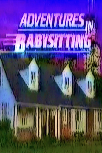 Watch Adventures in Babysitting 1989 poster