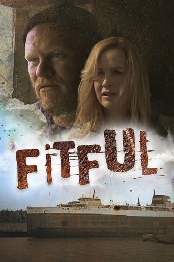 Watch Fitful: The Lost Director's Cut 2016 poster