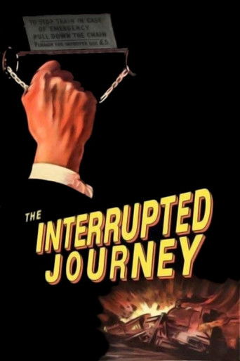 Watch The Interrupted Journey 1949 poster