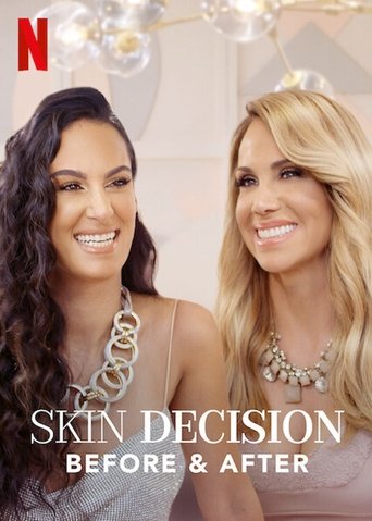 Watch Skin Decision: Before and After 2020 poster