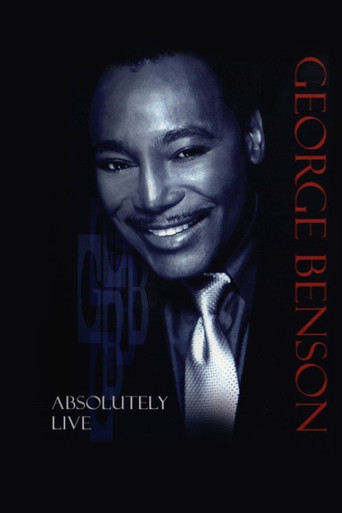 Watch George Benson - Absolutely Live 2000 poster