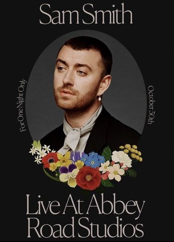 Watch Sam Smith: Love Goes – Live at Abbey Road Studios 2021 poster