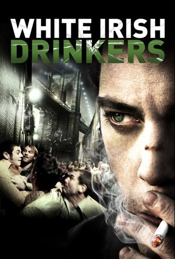 Watch White Irish Drinkers 2011 poster