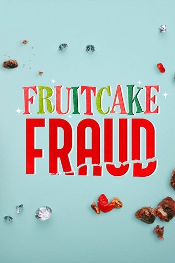 Watch Fruitcake Fraud 2021 poster