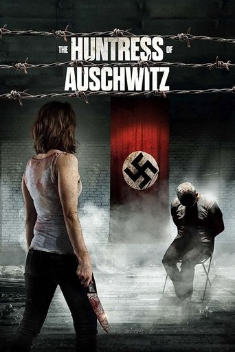 Watch The Huntress of Auschwitz 2022 poster