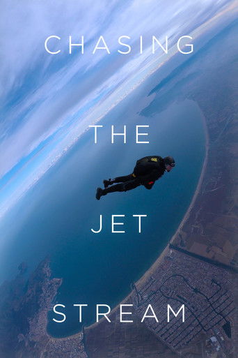 Watch Chasing the Jet Stream 2019 poster