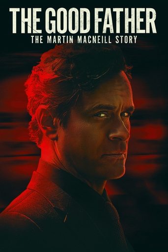 Watch The Good Father: The Martin MacNeill Story 2021 poster