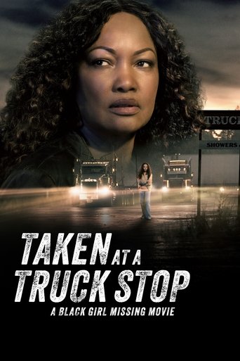 Watch Taken at a Truck Stop: A Black Girl Missing Movie 2025 poster