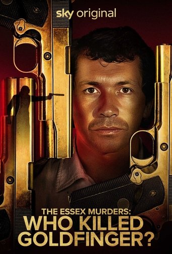 Watch The Essex Murders: Who Killed Goldfinger? 2025 poster
