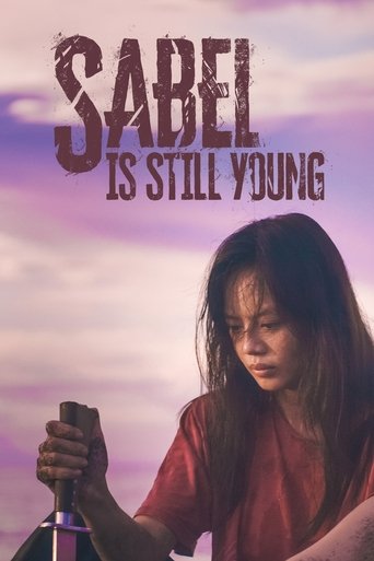 Watch Sabel Is Still Young 2022 poster