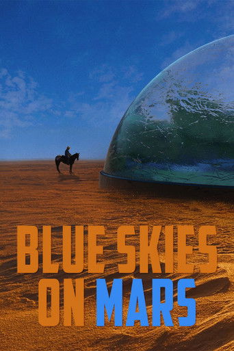 Watch Blue Skies on Mars 2026 poster
