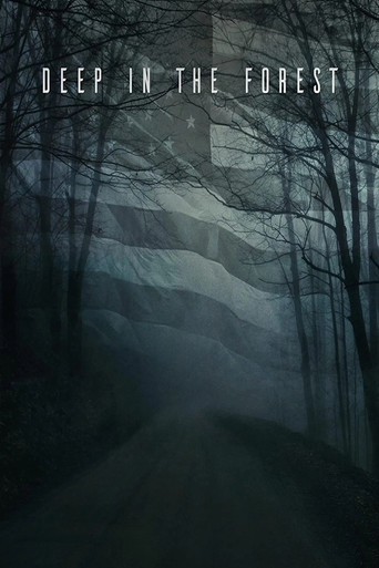 Watch Deep in the Forest 2021 poster