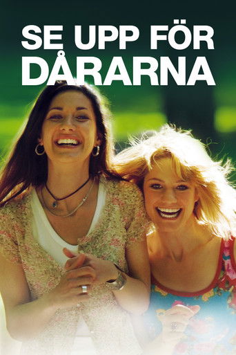 Watch Se upp för dårarna 2007 poster