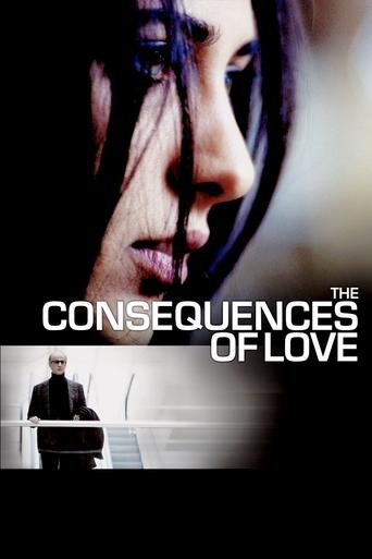 Watch The Consequences of Love 2004 poster