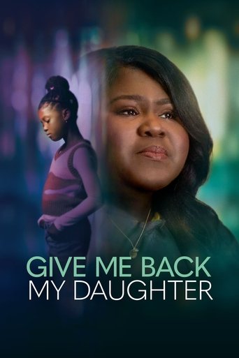 Watch Give Me Back My Daughter 2025 poster