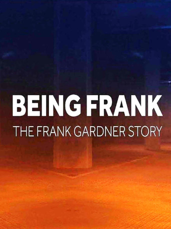Watch Being Frank - The Frank Gardner Story 2020 poster