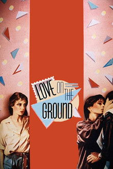 Watch Love on the Ground 1984 poster
