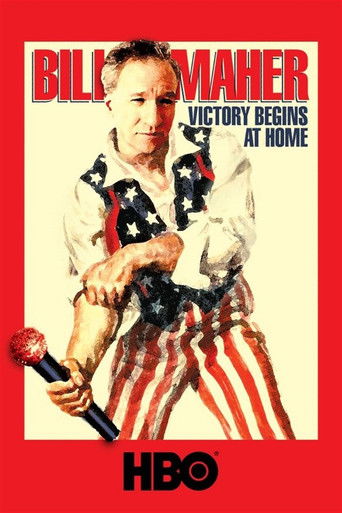 Watch Bill Maher: Victory Begins at Home 2003 poster