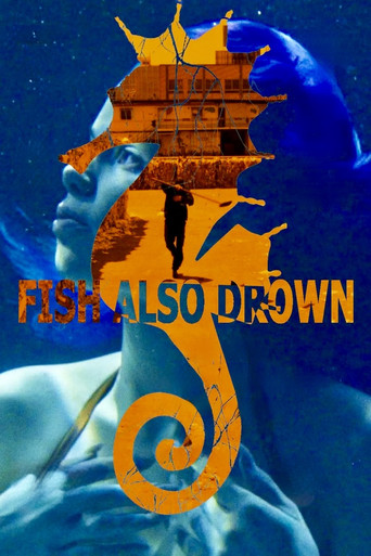 Watch Fish Also Drown 2024 poster