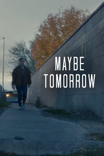 Watch Maybe Tomorrow 2020 poster