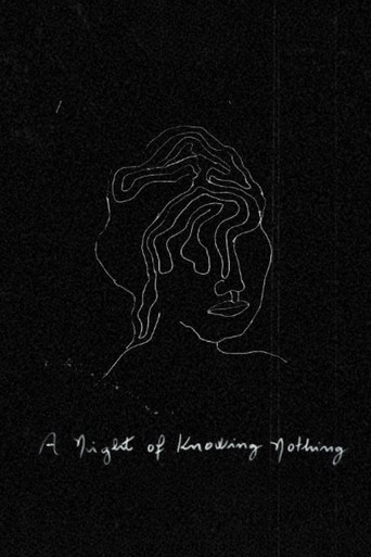 Watch A Night of Knowing Nothing 2022 poster