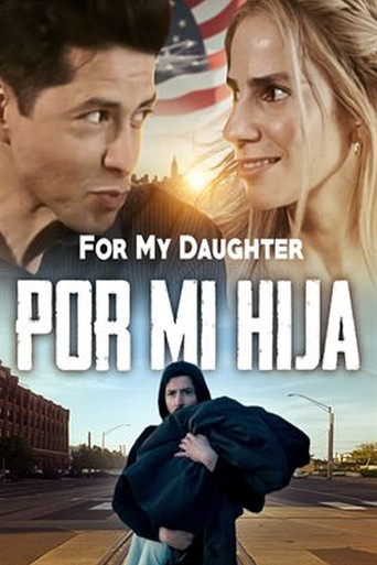 Watch Por Mi Hija 2022 poster