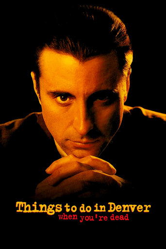 Watch Things to Do in Denver When You're Dead 1995 poster