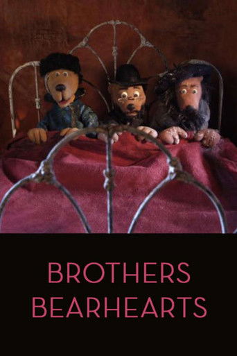 Watch Brothers Bearhearts 2005 poster